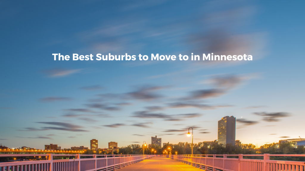the best suburbs to move to in minnesota